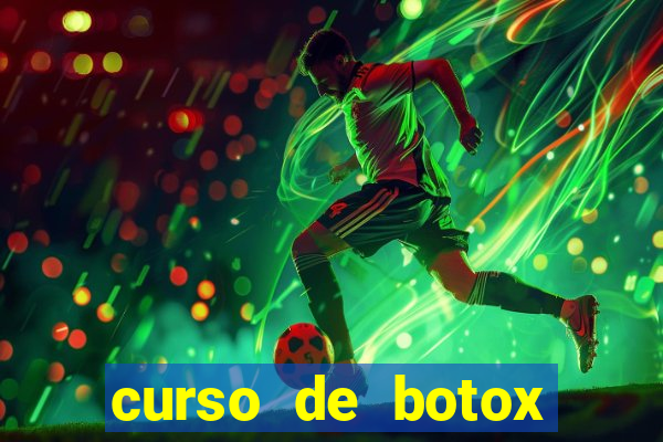 curso de botox reconhecido pelo mec